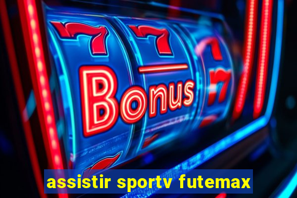 assistir sportv futemax